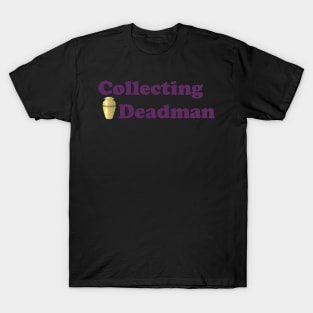 Collecting Deadman Undertaker Urn Logo T-Shirt